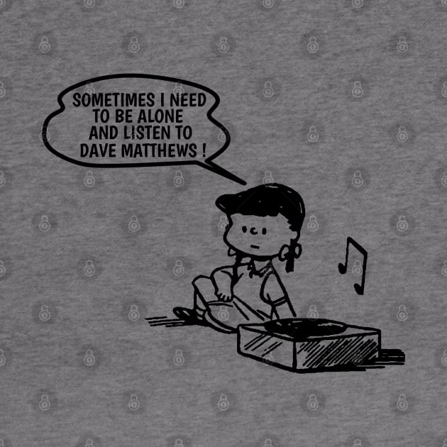 Dave Matthews // Need To Listen by Mother's Pray